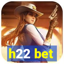 h22 bet